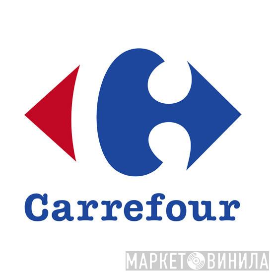 Carrefour - Винил CD и Кассеты лейбла Carrefour на сайте МаркетВинила