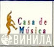 Casa De Música - Винил CD и Кассеты лейбла Casa De Música на сайте МаркетВинила