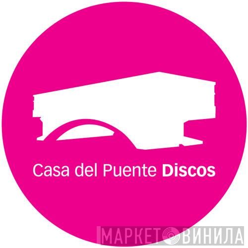 Casa del Puente Discos - Винил CD и Кассеты лейбла Casa del Puente Discos на сайте МаркетВинила