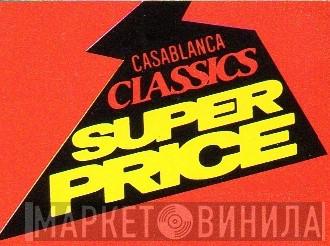 Casablanca Classics Super Price - Винил CD и Кассеты лейбла Casablanca Classics Super Price на сайте МаркетВинила