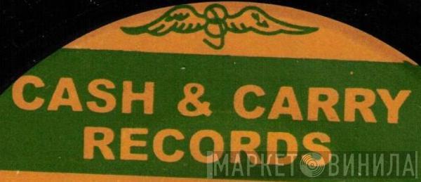 Cash & Carry Records - Винил CD и Кассеты лейбла Cash & Carry Records на сайте МаркетВинила