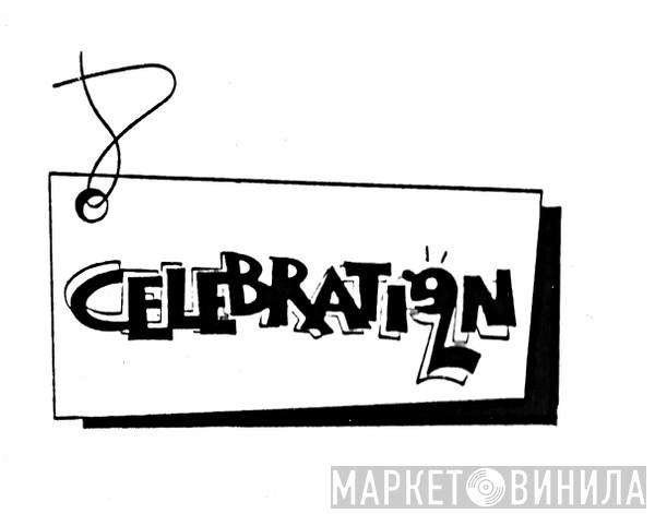Celebration  - Винил CD и Кассеты лейбла Celebration (3) на сайте МаркетВинила