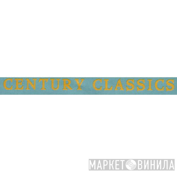 Century Classics - Винил CD и Кассеты лейбла Century Classics на сайте МаркетВинила