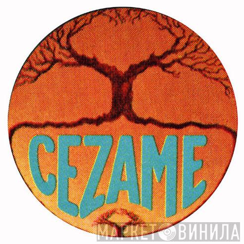 Cezame - Винил CD и Кассеты лейбла Cezame на сайте МаркетВинила