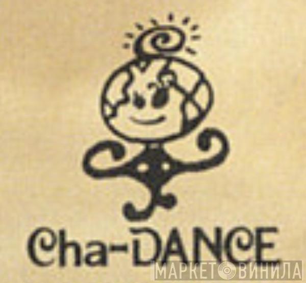 Cha-Dance - Винил CD и Кассеты лейбла Cha-Dance на сайте МаркетВинила