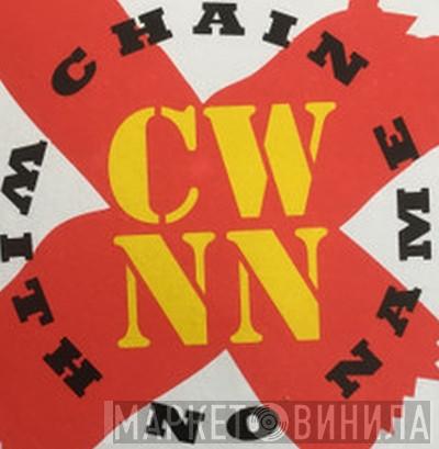 Chain With No Name - Винил CD и Кассеты лейбла Chain With No Name на сайте МаркетВинила