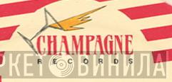 Champagne Records - Винил CD и Кассеты лейбла Champagne Records на сайте МаркетВинила