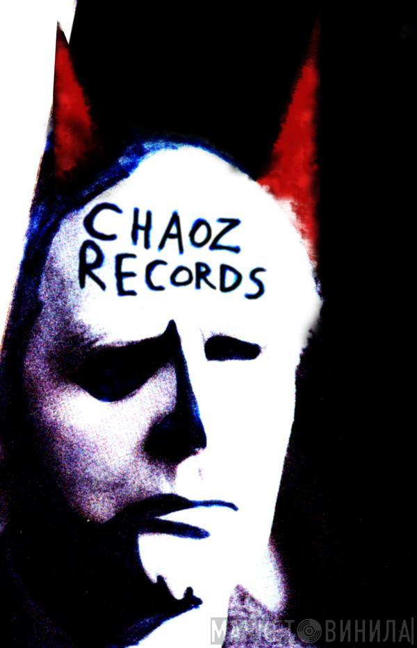 Chaoz Records - Винил CD и Кассеты лейбла Chaoz Records на сайте МаркетВинила