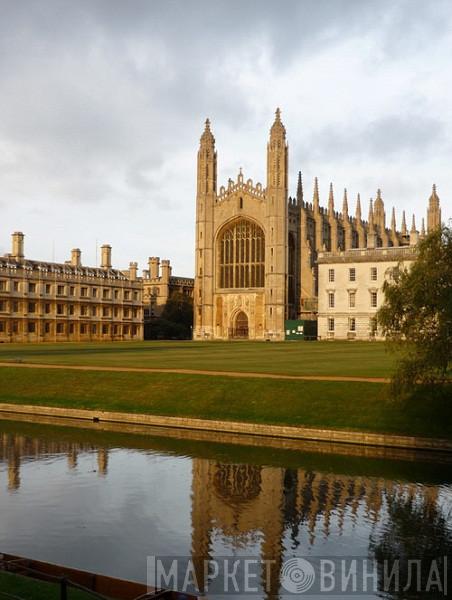 Chapel Of King's College, Cambridge - Винил CD и Кассеты лейбла Chapel Of King's College, Cambridge на сайте МаркетВинила