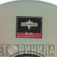 Charly Blues - Винил CD и Кассеты лейбла Charly Blues на сайте МаркетВинила