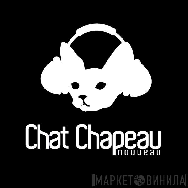 Chat Chapeau Records - Винил CD и Кассеты лейбла Chat Chapeau Records на сайте МаркетВинила