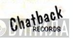 Chatback Records - Винил CD и Кассеты лейбла Chatback Records на сайте МаркетВинила
