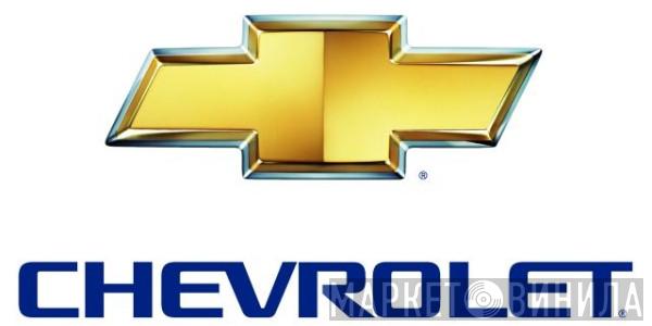 Chevrolet - Винил CD и Кассеты лейбла Chevrolet на сайте МаркетВинила