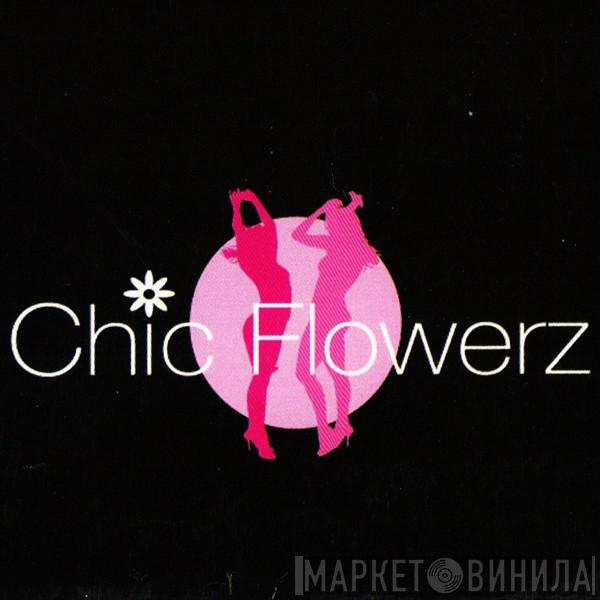 Chic Flowerz Records - Винил CD и Кассеты лейбла Chic Flowerz Records на сайте МаркетВинила