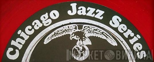Chicago Jazz Series - Винил CD и Кассеты лейбла Chicago Jazz Series на сайте МаркетВинила