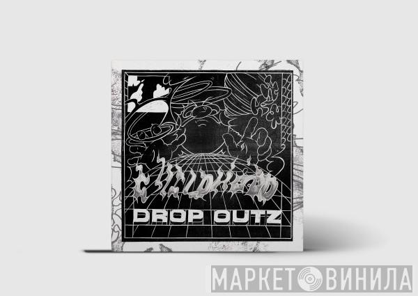 Childhood Drop Out'z - Винил CD и Кассеты лейбла Childhood Drop Out'z на сайте МаркетВинила