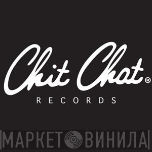 Chit Chat Records - Винил CD и Кассеты лейбла Chit Chat Records на сайте МаркетВинила
