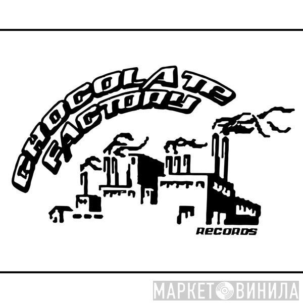 Chocolate Factory Records - Винил CD и Кассеты лейбла Chocolate Factory Records на сайте МаркетВинила
