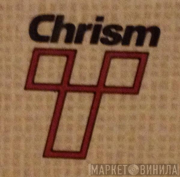 Chrism - Винил CD и Кассеты лейбла Chrism на сайте МаркетВинила