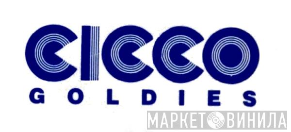 Cicco Goldies - Винил CD и Кассеты лейбла Cicco Goldies на сайте МаркетВинила