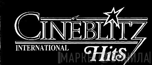 Cinéblitz International Hits - Винил CD и Кассеты лейбла Cinéblitz International Hits на сайте МаркетВинила