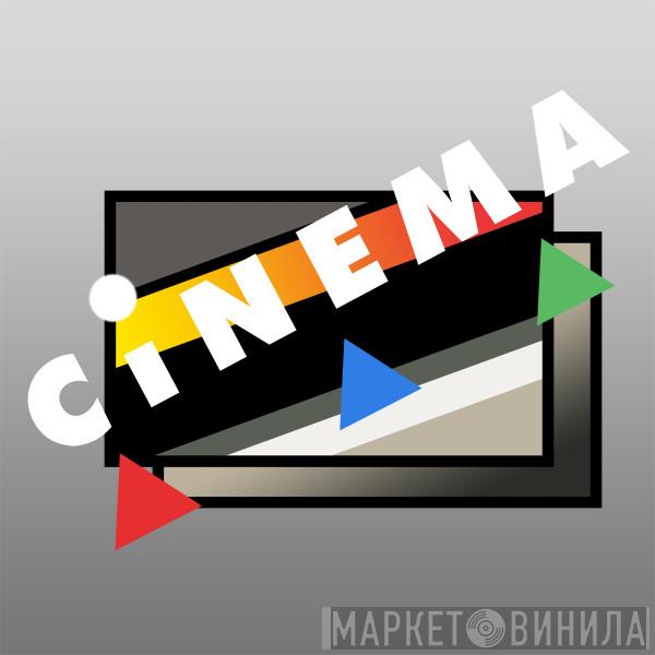 Cinema - Винил CD и Кассеты лейбла Cinema на сайте МаркетВинила