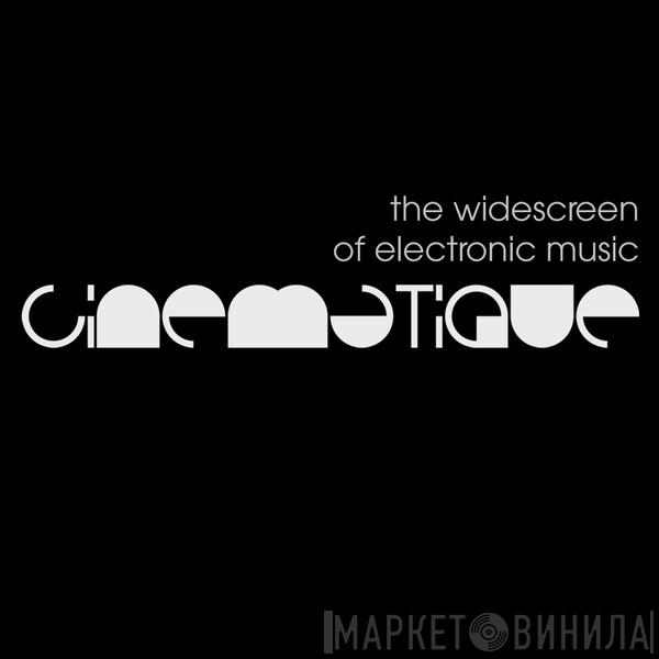 Cinematique - Винил CD и Кассеты лейбла Cinematique на сайте МаркетВинила