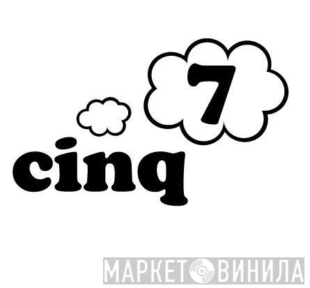 Cinq 7 - Винил CD и Кассеты лейбла Cinq 7 на сайте МаркетВинила