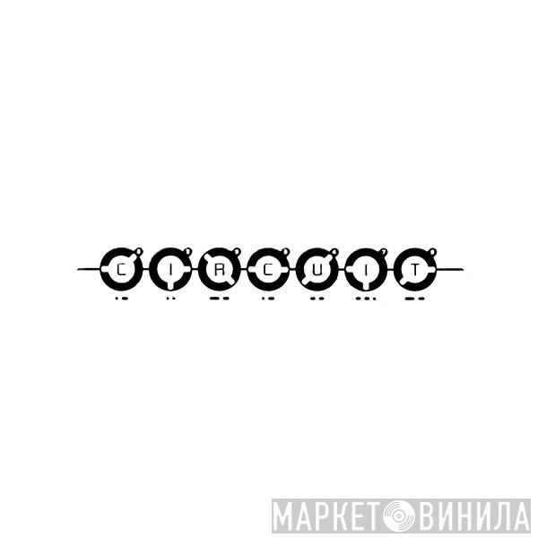 Circuit Records - Винил CD и Кассеты лейбла Circuit Records на сайте МаркетВинила