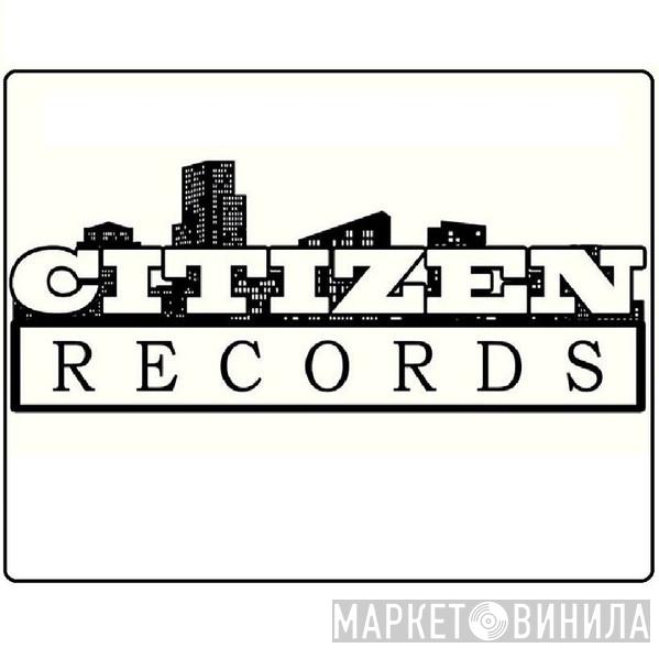 Citizen Records  - Винил CD и Кассеты лейбла Citizen Records (4) на сайте МаркетВинила