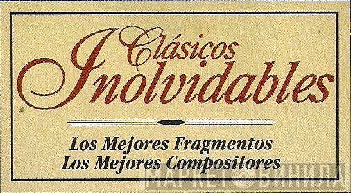 Clásicos Inolvidables - Винил CD и Кассеты лейбла Clásicos Inolvidables на сайте МаркетВинила
