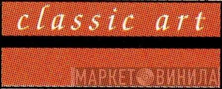Classic Art - Винил CD и Кассеты лейбла Classic Art на сайте МаркетВинила