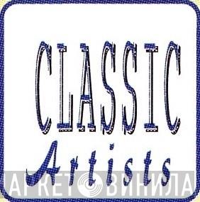 Classic Artists - Винил CD и Кассеты лейбла Classic Artists на сайте МаркетВинила