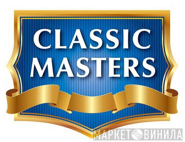 Classic Masters  - Винил CD и Кассеты лейбла Classic Masters (4) на сайте МаркетВинила