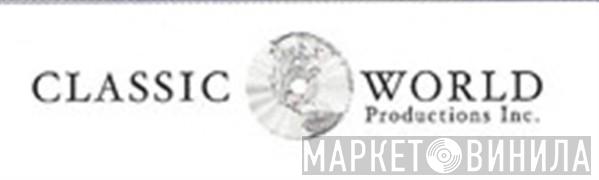 Classic World Productions Inc. - Винил CD и Кассеты лейбла Classic World Productions Inc. на сайте МаркетВинила