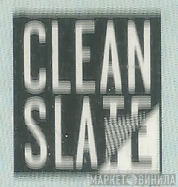 Clean Slate - Винил CD и Кассеты лейбла Clean Slate на сайте МаркетВинила