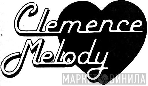 Clemence Melody - Винил CD и Кассеты лейбла Clemence Melody на сайте МаркетВинила
