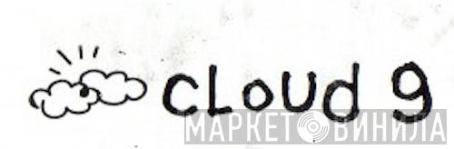 Cloud 9  - Винил CD и Кассеты лейбла Cloud 9 (9) на сайте МаркетВинила