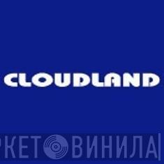 Cloudland - Винил CD и Кассеты лейбла Cloudland на сайте МаркетВинила