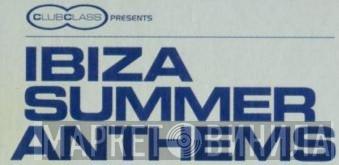 Club Class Ibiza Summer Anthems - Винил CD и Кассеты лейбла Club Class Ibiza Summer Anthems на сайте МаркетВинила