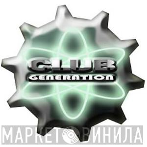 Club Generation - Винил CD и Кассеты лейбла Club Generation на сайте МаркетВинила