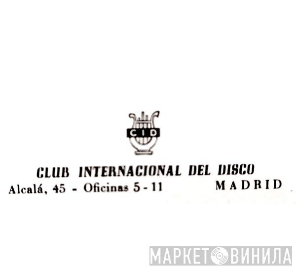 Club Internacional Del Disco  - Винил CD и Кассеты лейбла Club Internacional Del Disco (2) на сайте МаркетВинила