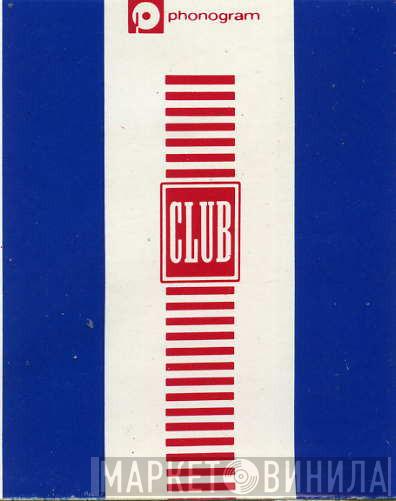 Club - Винил CD и Кассеты лейбла Club на сайте МаркетВинила