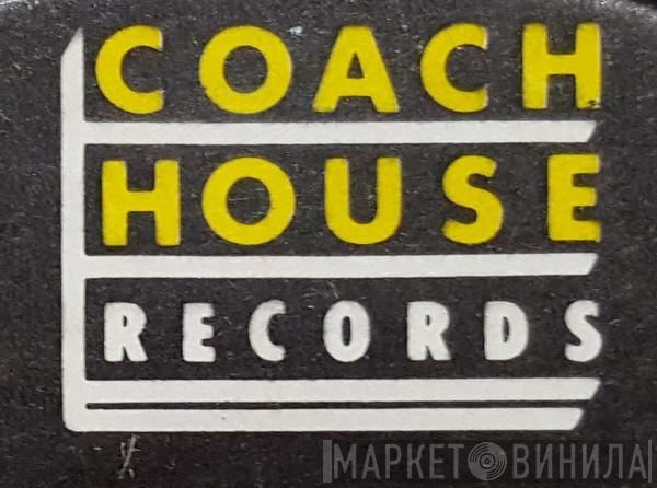 Coach House - Винил CD и Кассеты лейбла Coach House на сайте МаркетВинила