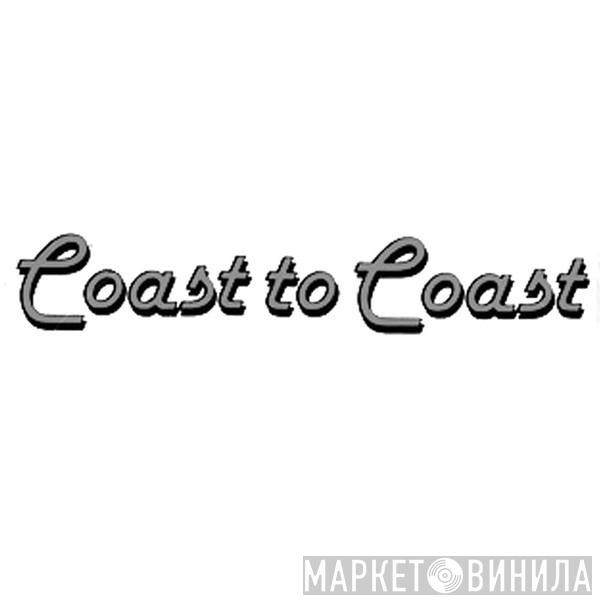 Coast To Coast  - Винил CD и Кассеты лейбла Coast To Coast (2) на сайте МаркетВинила