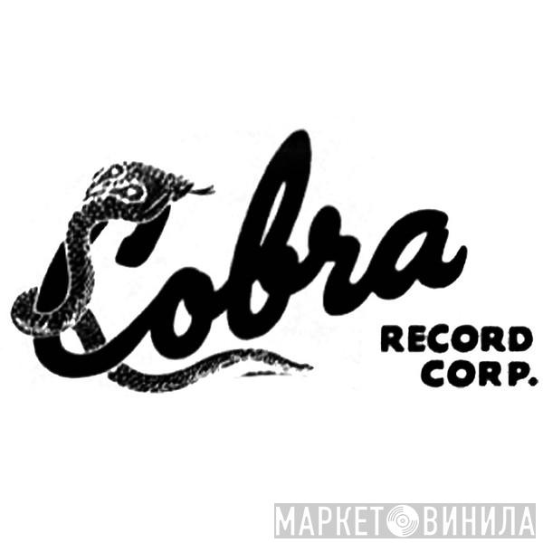 Cobra Record Corp. - Винил CD и Кассеты лейбла Cobra Record Corp. на сайте МаркетВинила