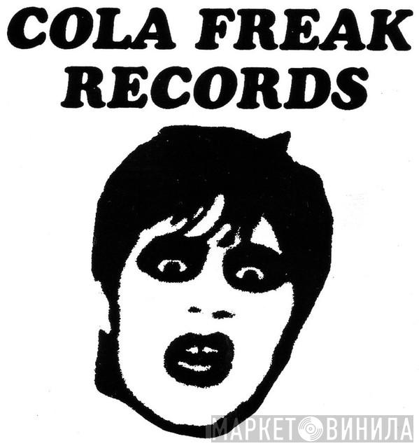 Cola Freak Records - Винил CD и Кассеты лейбла Cola Freak Records на сайте МаркетВинила