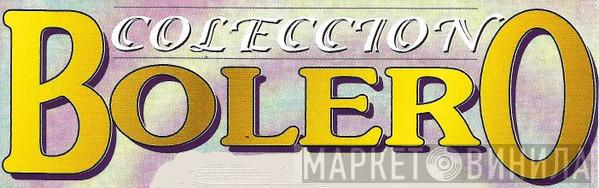 Colección Bolero - Винил CD и Кассеты лейбла Colección Bolero на сайте МаркетВинила