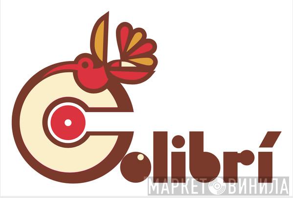 Colibrí - Винил CD и Кассеты лейбла Colibrí на сайте МаркетВинила