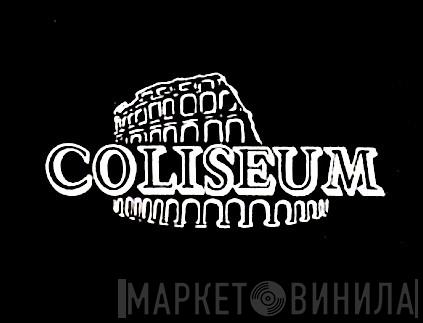 Coliseum  - Винил CD и Кассеты лейбла Coliseum (3) на сайте МаркетВинила